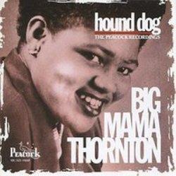 Cut Big Mama Thornton songs free online.