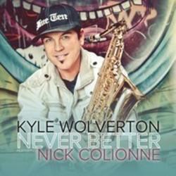 Cut Kyle Wolverton songs free online.