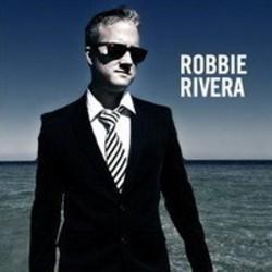Cut Robbie Rivera songs free online.