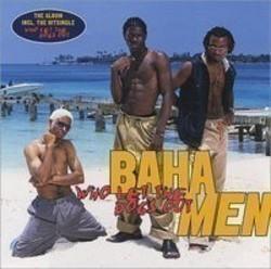 Download Baha Men ringtones free.