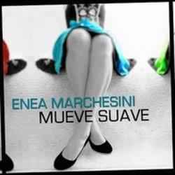 Cut Enea Marchesini songs free online.