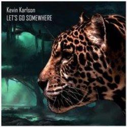 Cut Kevin Karlson songs free online.
