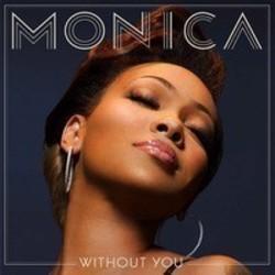 Download Monica ringtones free.